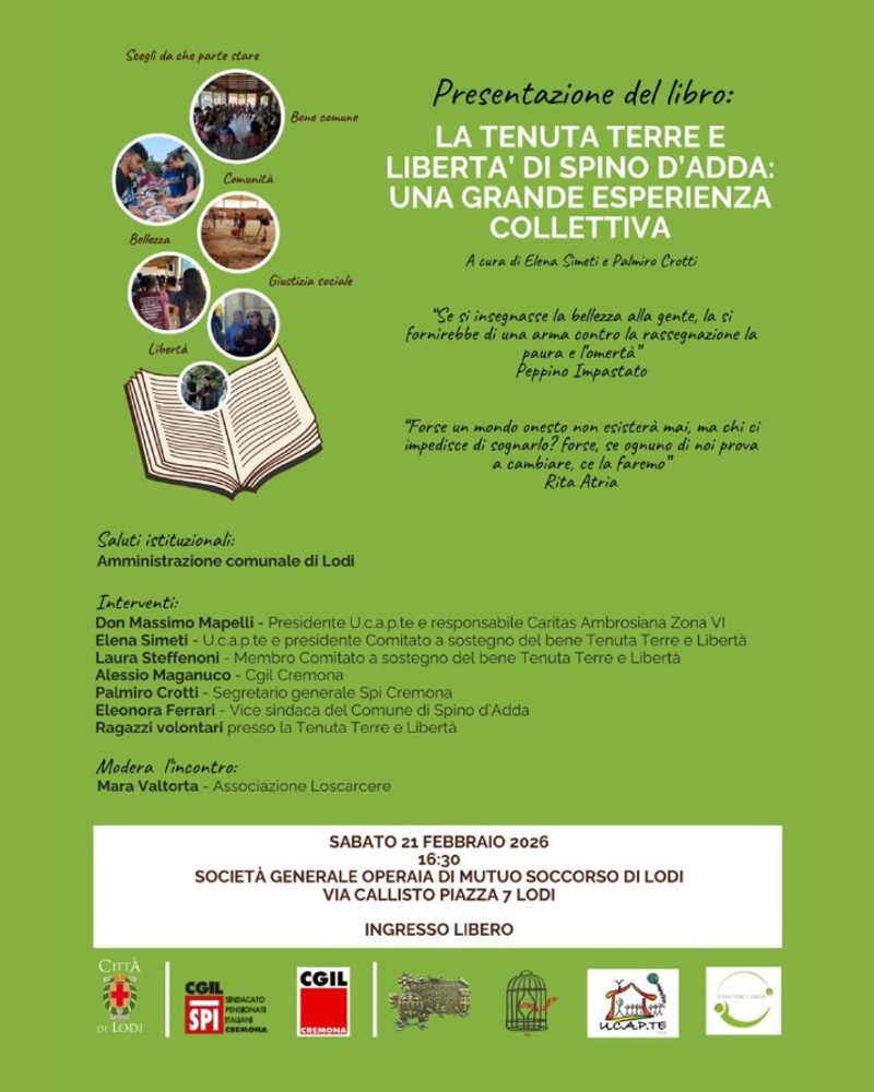 Lodi - La storia della tenuta Terre e Libertà