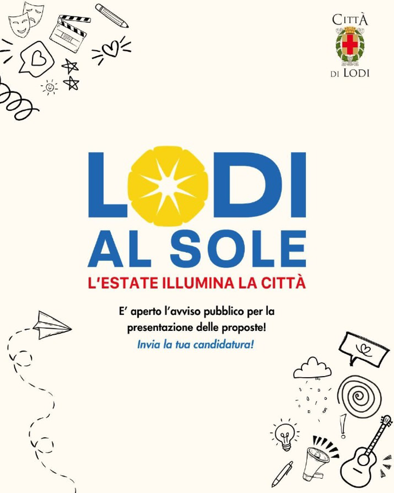 Lodi – Lodi al Sole 2026, aperto il bando